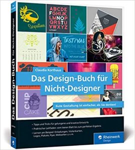 Das Design-Buch für Nicht-Designer (Claudia Korthaus)