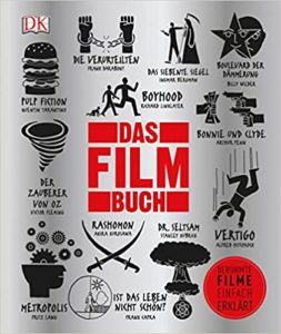 Das Film-Buch (Danny Leigh, Louis Baxter, John Farndon, Kieran Grand, Damon Wise)