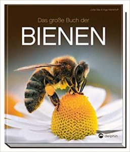 Das große Buch der Bienen (Jutta Gay, Inga Menkhoff)