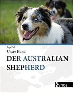 Der Australian Shepherd (Inga Paff)
