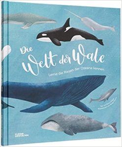 Die Welt der Wale: Lerne die Riesen der Ozeane kennen (Darcy Dobell, Becky Thorns)