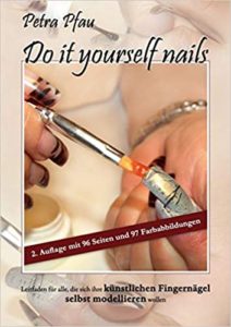 Do it yourself nails (Petra Pfau)