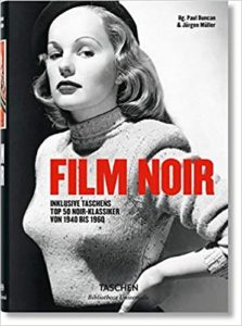 Film Noir (Paul Duncan, Jürgen Müller, Alain Silver, James Ursini)