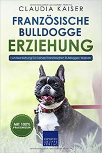 Französische Bulldogge Erziehung (Claudia Kaiser)
