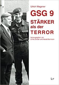 GSG 9 - Stärker als der Terror (Ulrich Wegener)