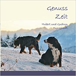 Genuss Zeit (Hubert Hunscheidt, Gudrun Hunscheidt)