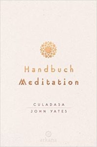 Handbuch Meditation (Culadasa John Yates)