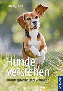 Hunde verstehen: Hundesprache und Verhalten (Jan Nijboer)
