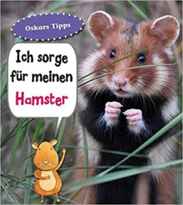Ich sorge für meinen Hamster (Anita Ganeri)
