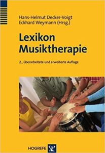 Lexikon Musiktherapie (Hans-Helmut Decker-Voigt, Eckhard Weymann)