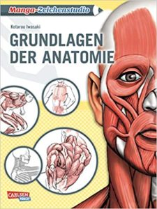 Manga-Zeichenstudio - Grundlagen der Anatomie (Kotarou Iwasaki)