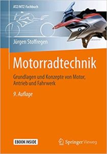 Motorradtechnik - Grundlagen und Konzepte von Motor, Antrieb und Fahrwerk (Jürgen Stoffregen)