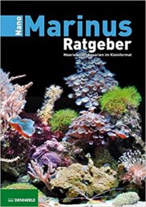 Nano Marinus Ratgeber: Meerwasser-Aquarien im Kleinformat (Inken Krause, Carsten Gretenkord)