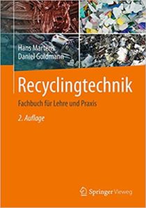 Recyclingtechnik - Fachbuch für Lehre und Praxis (Hans Martens, Daniel Goldmann)