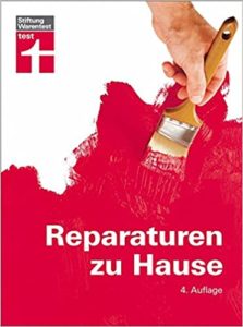 Reparaturen zu Hause (Karl-Gerhard Haas, Hans-Jürgen Reinbold)
