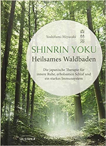 Top 5 Bücher über Shinrin-Yoku (Waldbaden) - 5bucher.de