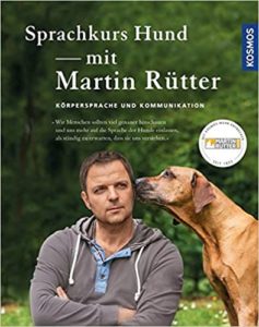 Sprachkurs Hund mit Martin Rütter (Martin Rütter, Andrea Buisman)