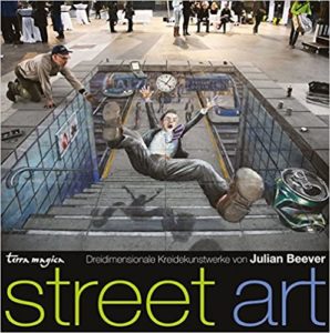 Street Art - Dreidimensionale Kreidekunstwerke von Julian Beever (Julian Beever)