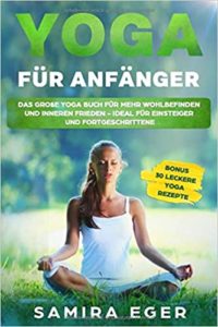 Yoga für Anfänger (Samira Eger)